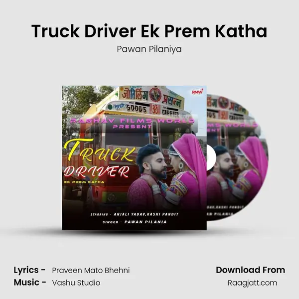 Truck Driver Ek Prem Katha mp3 song