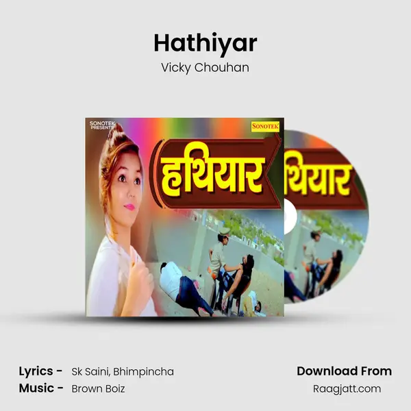 Hathiyar - Vicky Chouhan album cover 