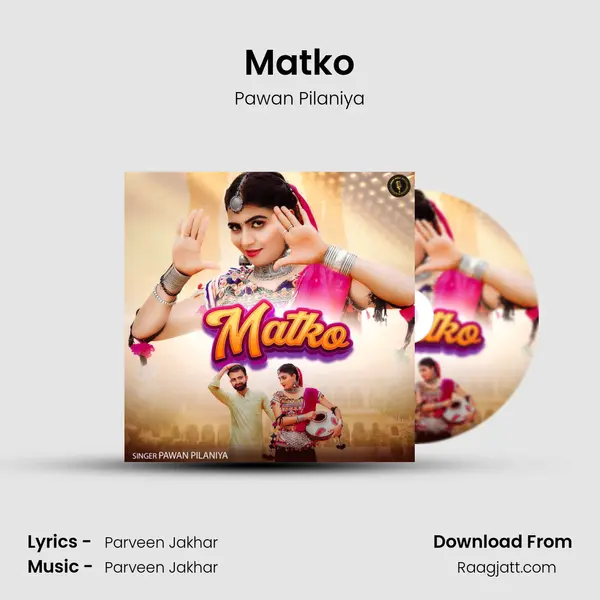 Matko - Pawan Pilaniya album cover 