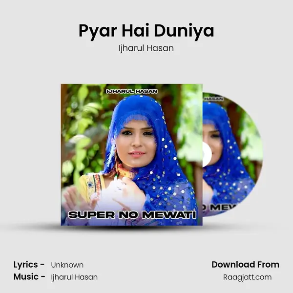 Pyar Hai Duniya - Ijharul Hasan album cover 