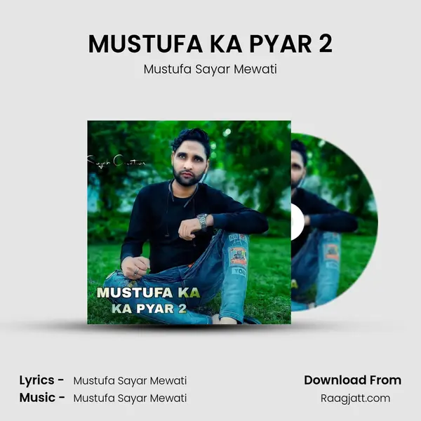 MUSTUFA KA PYAR 2 mp3 song