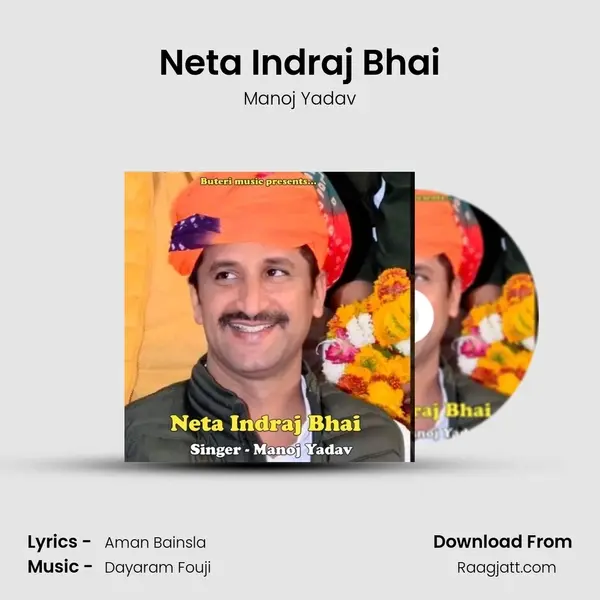 Neta Indraj Bhai mp3 song