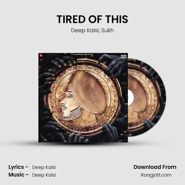 TIRED OF THIS - Deep Kalsi album cover 