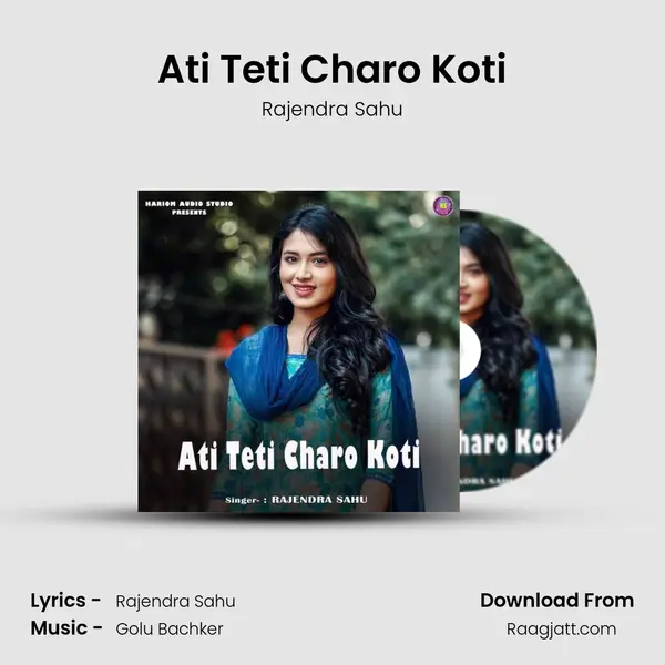 Ati Teti Charo Koti - Rajendra Sahu album cover 