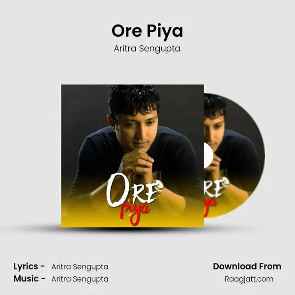 Ore Piya - Aritra Sengupta album cover 