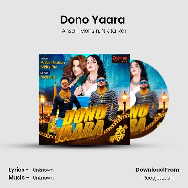 Dono Yaara (feat. Nikita Rai) mp3 song