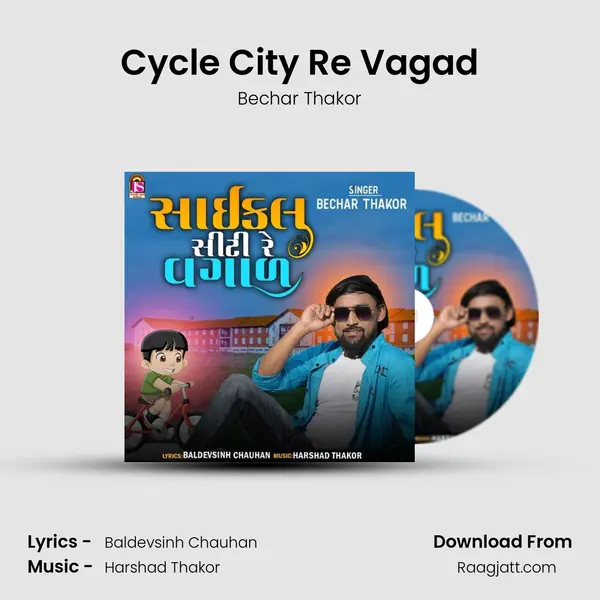 Cycle City Re Vagad mp3 song