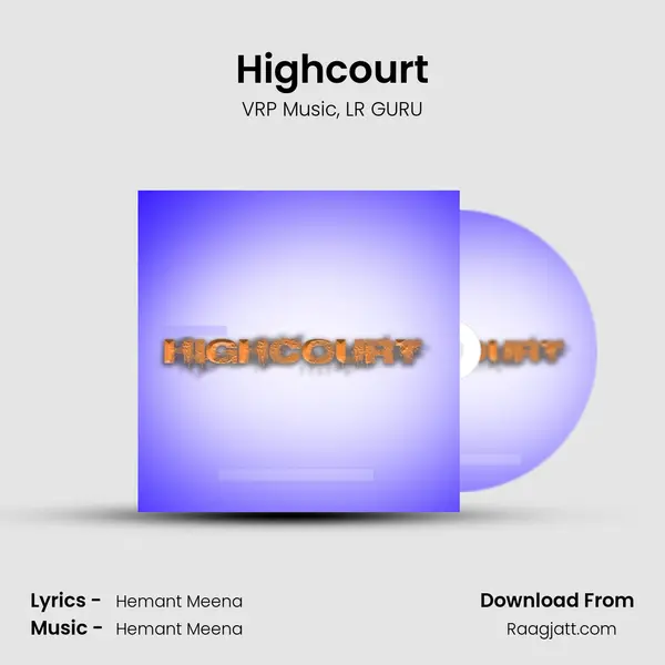 Highcourt mp3 song