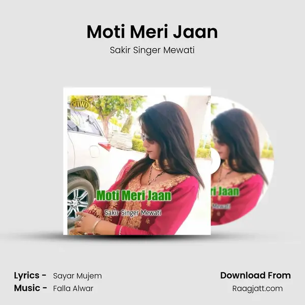 Moti Meri Jaan mp3 song