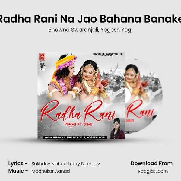 Radha Rani Na Jao Bahana Banake - Bhawna Swaranjali album cover 