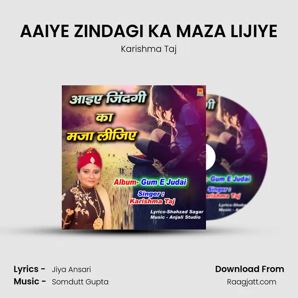 AAIYE ZINDAGI KA MAZA LIJIYE - Karishma Taj album cover 