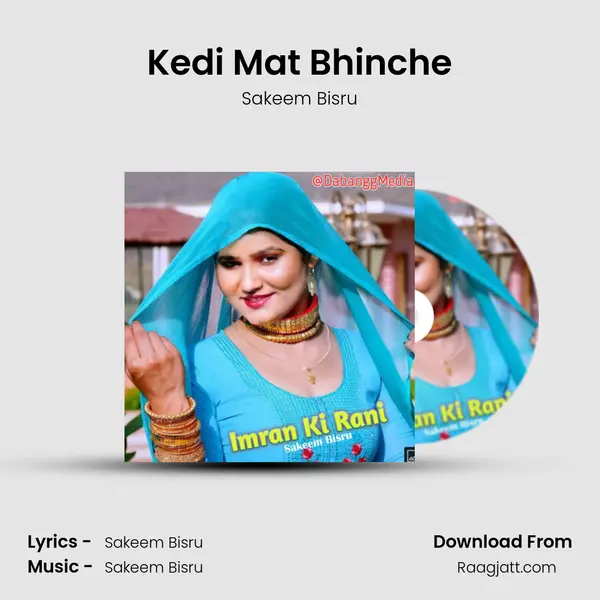 Kedi Mat Bhinche - Sakeem Bisru album cover 