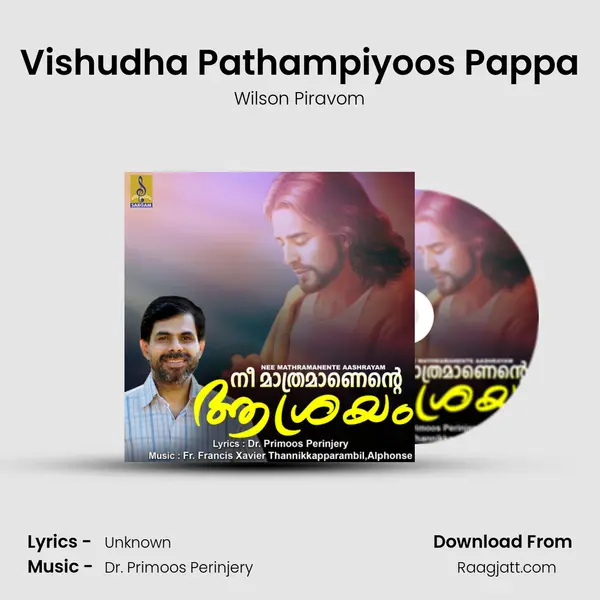 Vishudha Pathampiyoos Pappa - Wilson Piravom mp3 song