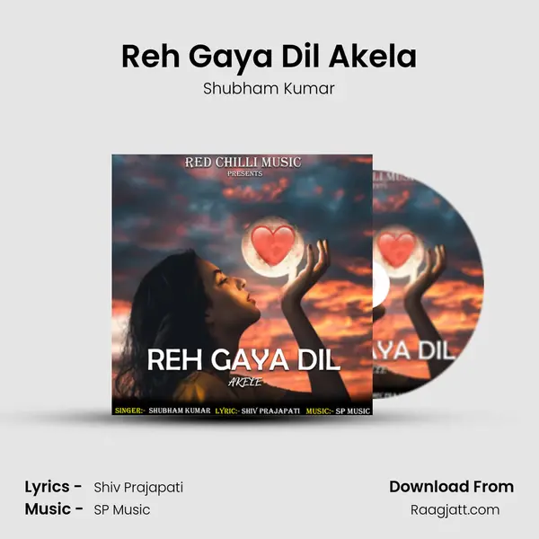 Reh Gaya Dil Akela mp3 song