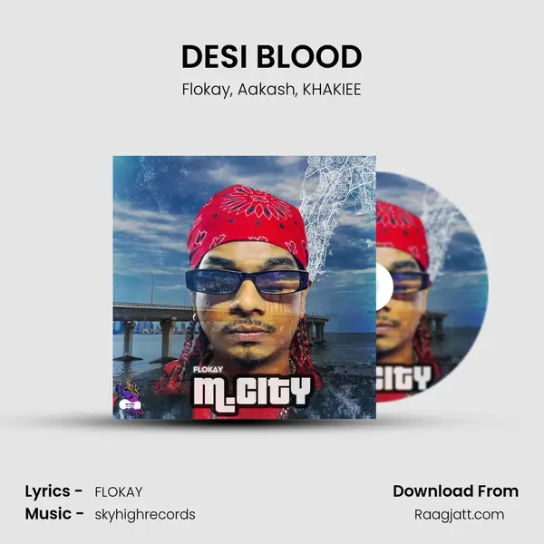 DESI BLOOD mp3 song