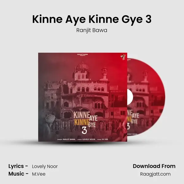 Kinne Aye Kinne Gye 3 - Ranjit Bawa album cover 