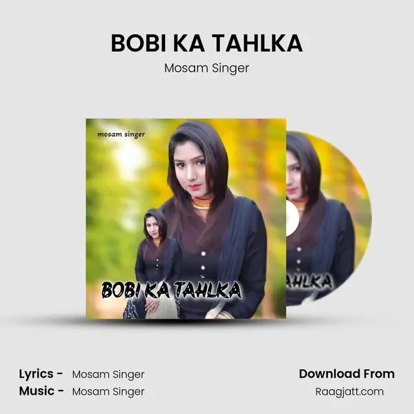 BOBI KA TAHLKA - Mosam Singer album cover 