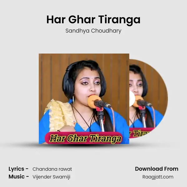 Har Ghar Tiranga - Sandhya Choudhary album cover 