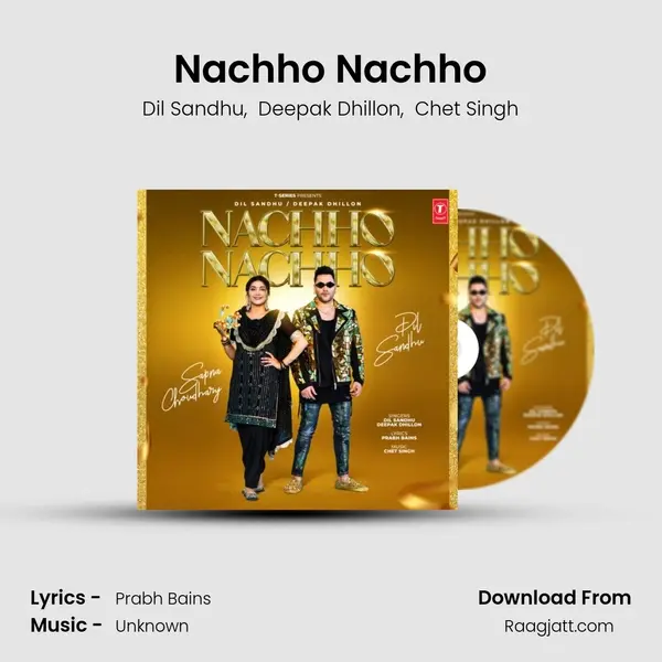 Nachho Nachho - Dil Sandhu album cover 