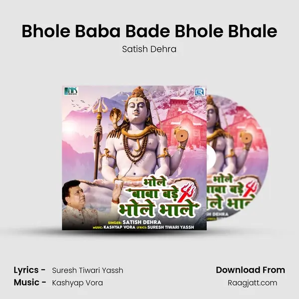 Bhole Baba Bade Bhole Bhale - Satish Dehra album cover 