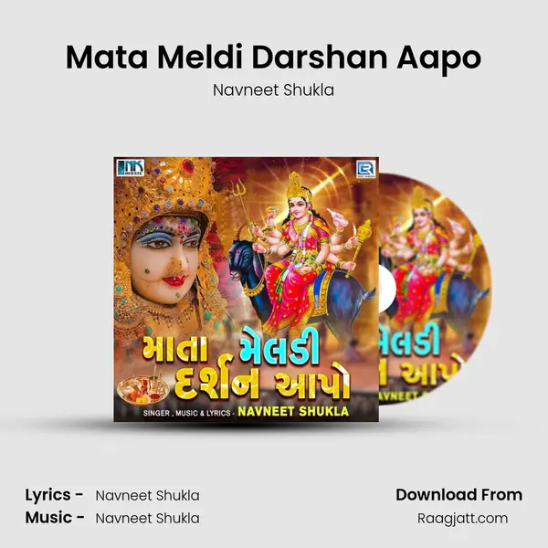 Mata Meldi Darshan Aapo - Navneet Shukla album cover 