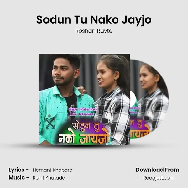 Sodun Tu Nako Jayjo mp3 song