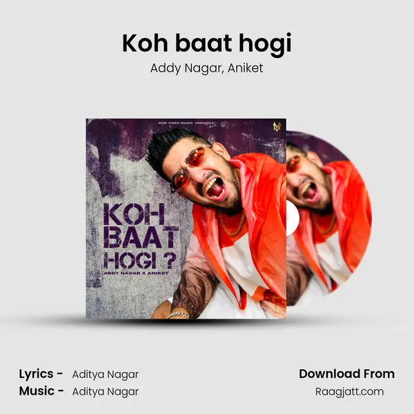 Koh baat hogi - Addy Nagar album cover 