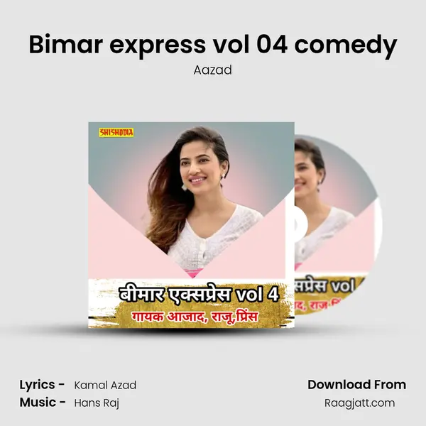 Bimar express vol 04 comedy - Aazad album cover 