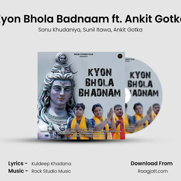 Kyon Bhola Badnaam ft. Ankit Gotka mp3 song