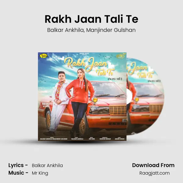 Rakh Jaan Tali Te - Balkar Ankhila album cover 