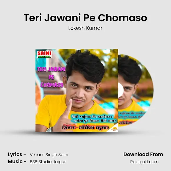 Teri Jawani Pe Chomaso - Lokesh Kumar album cover 