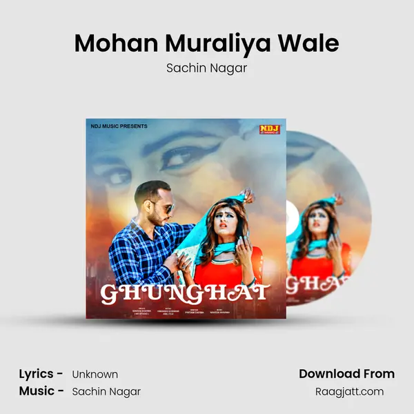 Mohan Muraliya Wale - Sachin Nagar album cover 