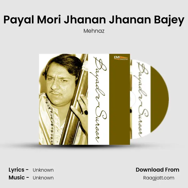 Payal Mori Jhanan Jhanan Bajey - Mehnaz album cover 