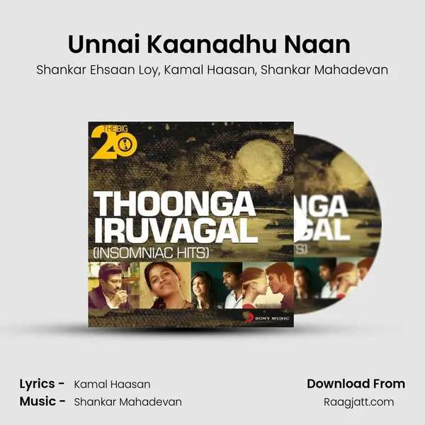 Unnai Kaanadhu Naan (From Vishwaroopam) mp3 song