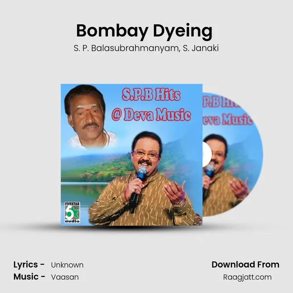 Bombay Dyeing (From Sishya) - S. P. Balasubrahmanyam album cover 