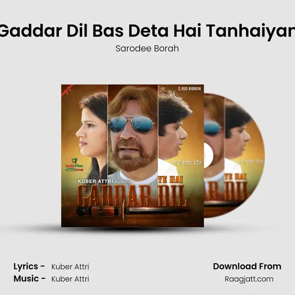 Gaddar Dil Bas Deta Hai Tanhaiyan mp3 song