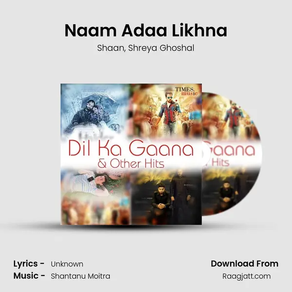 Naam Adaa Likhna mp3 song