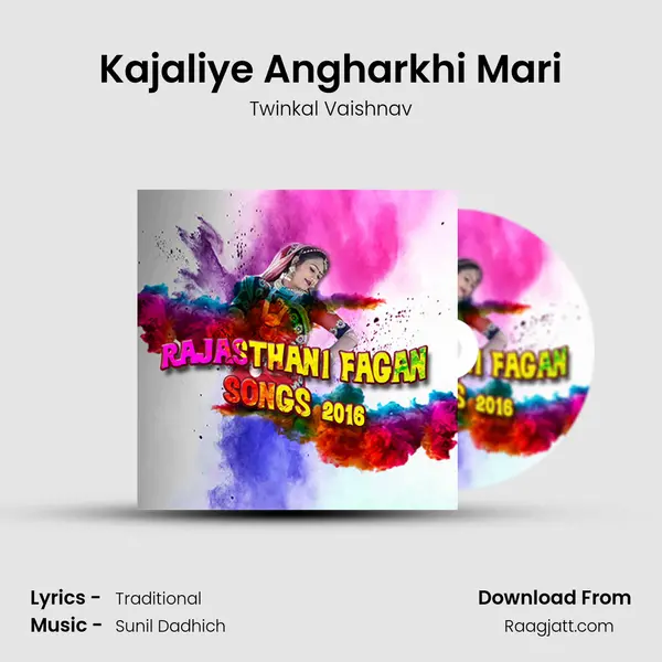 Kajaliye Angharkhi Mari mp3 song