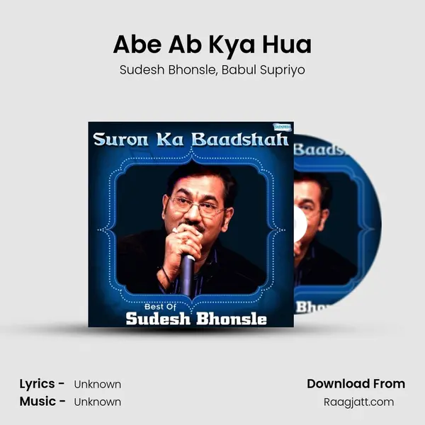 Abe Ab Kya Hua - Sudesh Bhonsle album cover 