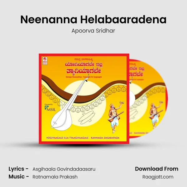 Neenanna Helabaaradena - Apoorva Sridhar album cover 