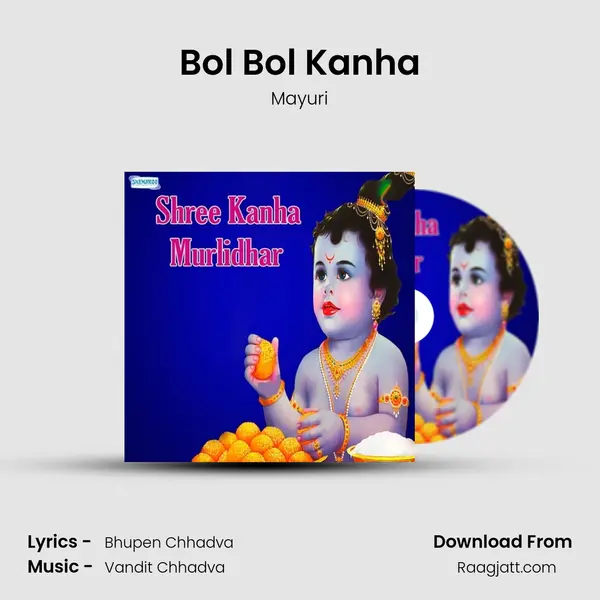 Bol Bol Kanha mp3 song