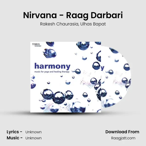 Nirvana - Raag Darbari - Rakesh Chaurasia album cover 