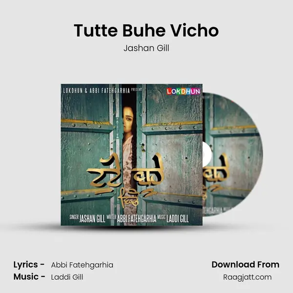 Tutte Buhe Vicho - Jashan Gill album cover 