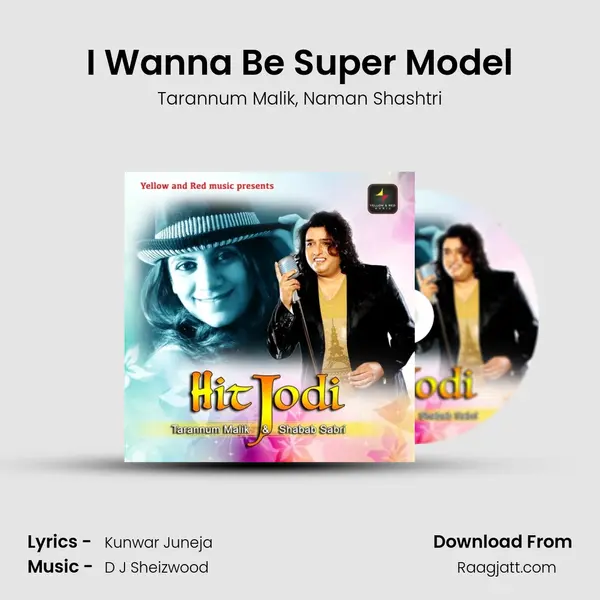 I Wanna Be Super Model mp3 song