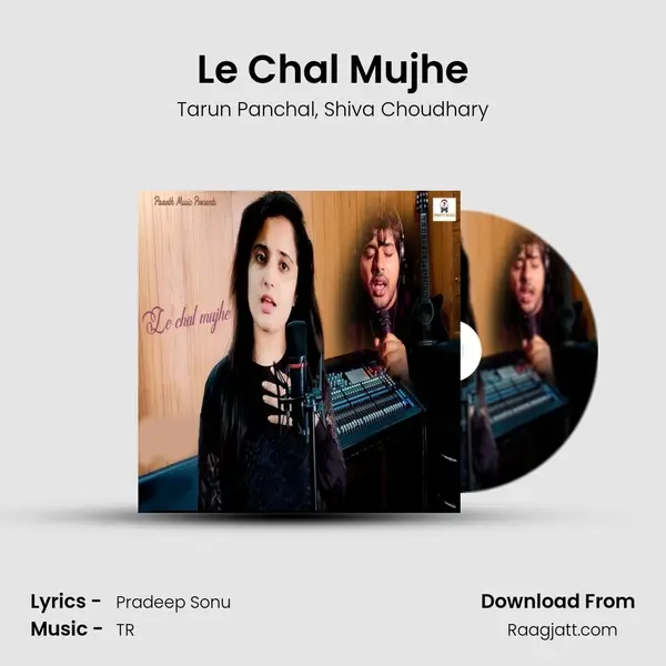 Le Chal Mujhe - Tarun Panchal album cover 