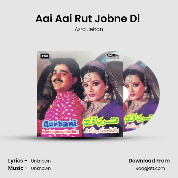 Aai Aai Rut Jobne Di (From Qurbani) mp3 song