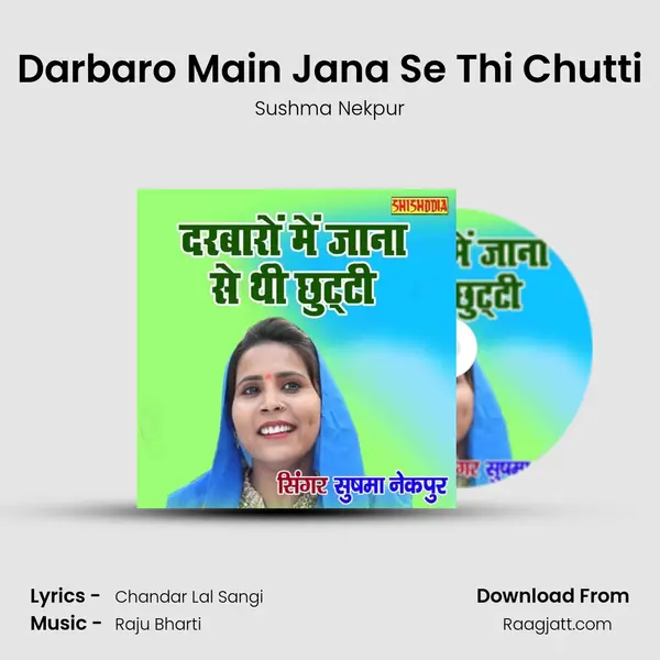 Darbaro Main Jana Se Thi Chutti - Sushma Nekpur album cover 