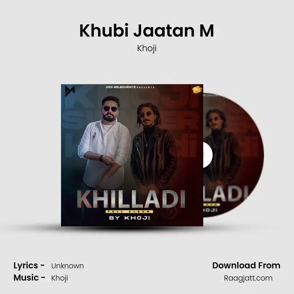 Khubi Jaatan M mp3 song