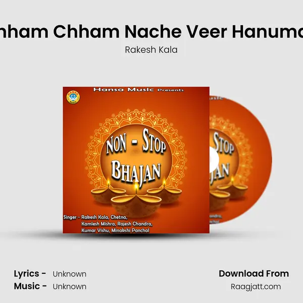 Chham Chham Nache Veer Hanuman - Rakesh Kala album cover 