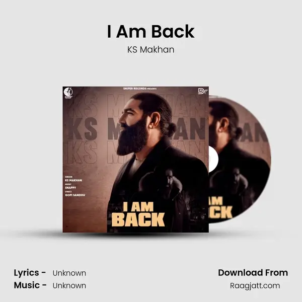 I Am Back - KS Makhan album cover 